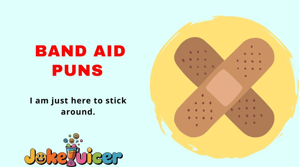 Band Aid Puns