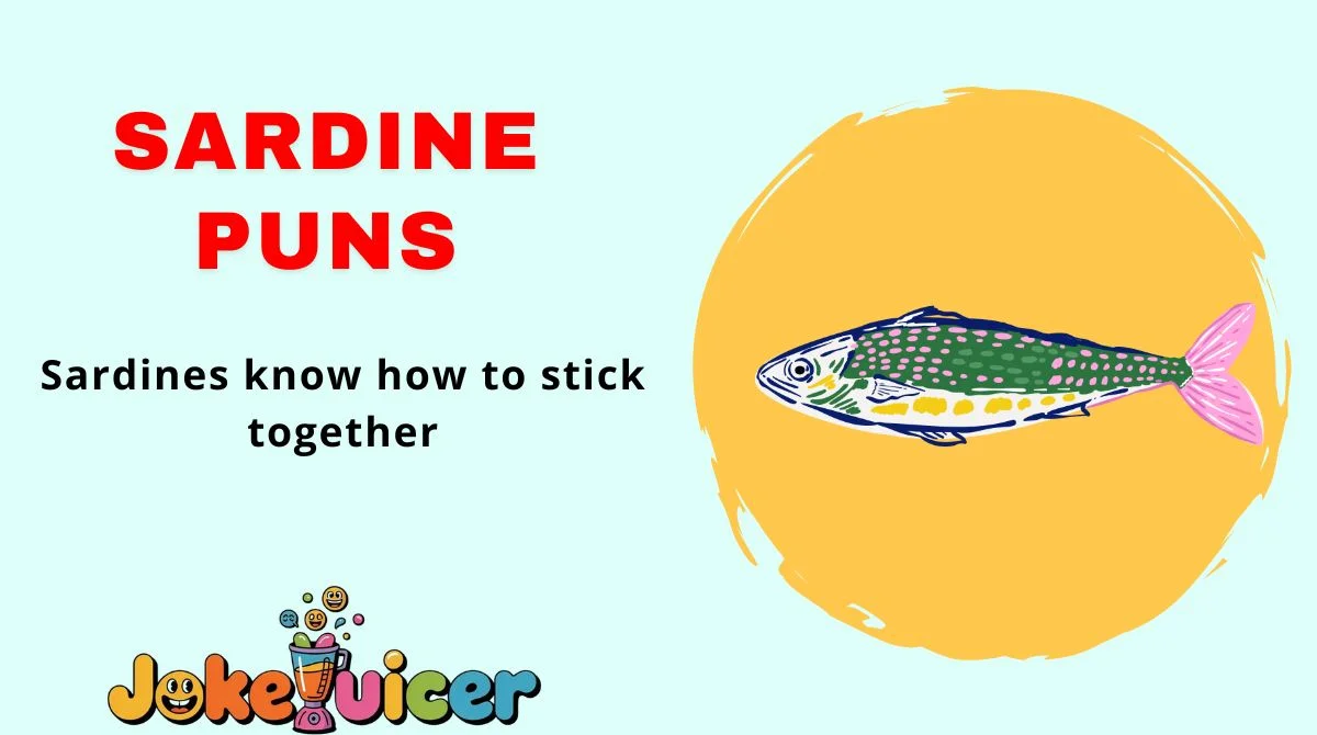 Sardine Puns