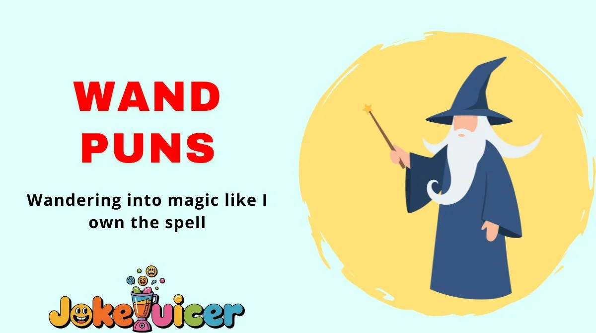 Wand Puns