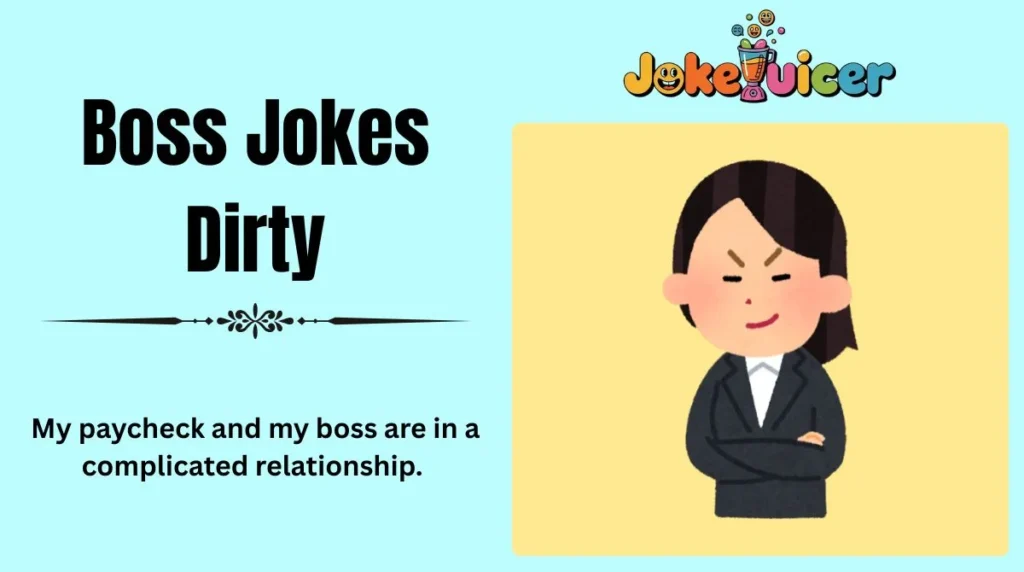 Boss Jokes Dirty