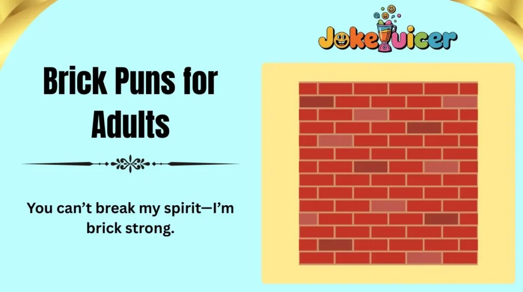 Brick Puns for Adults
