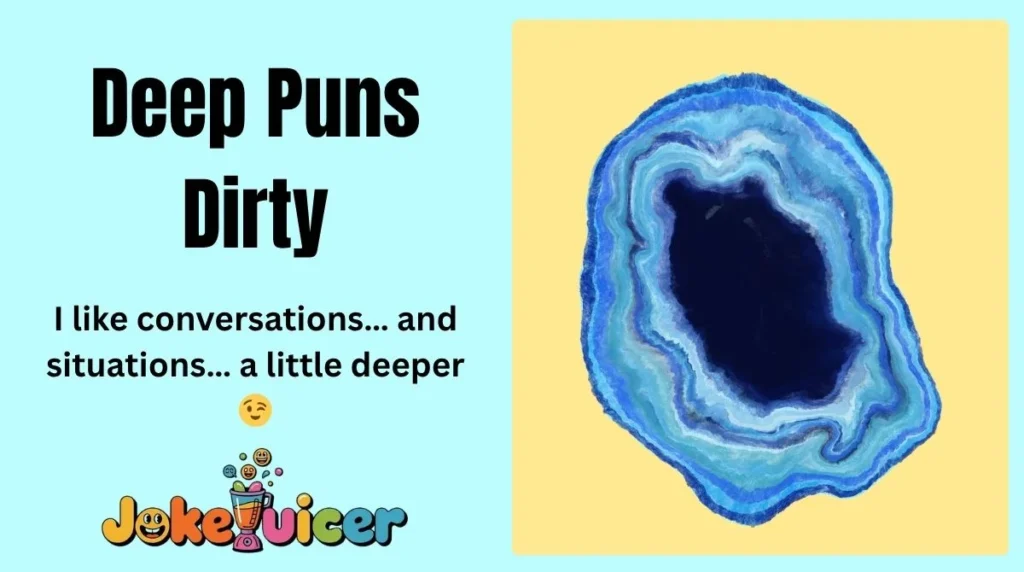 Deep Puns Dirty