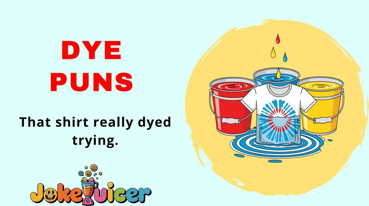 Dye Puns