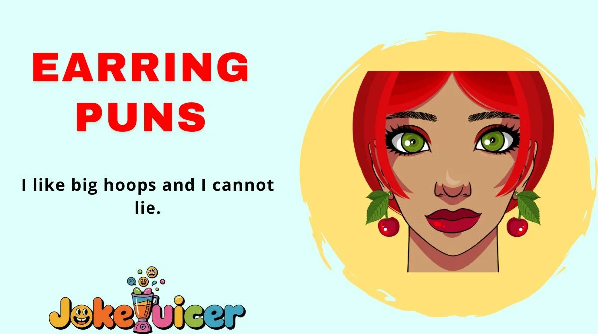 Earring Puns