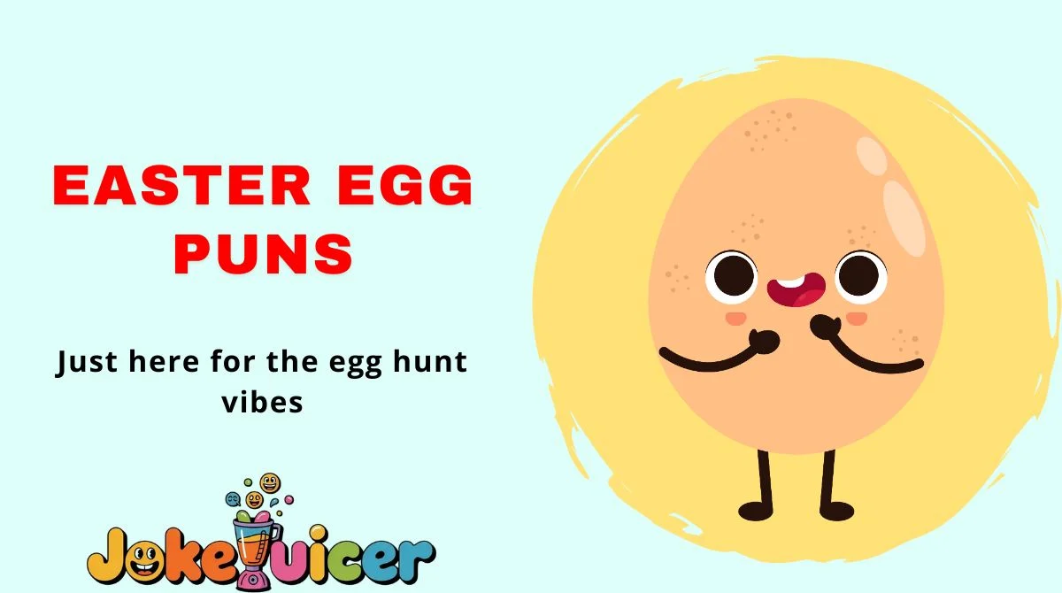 Easter Egg Puns