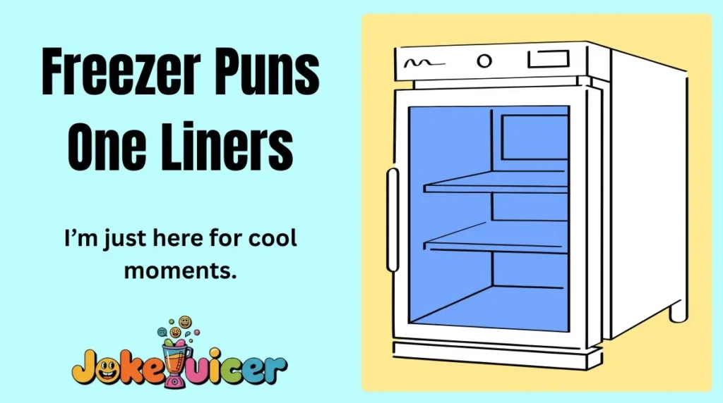 Freezer Puns One Liners