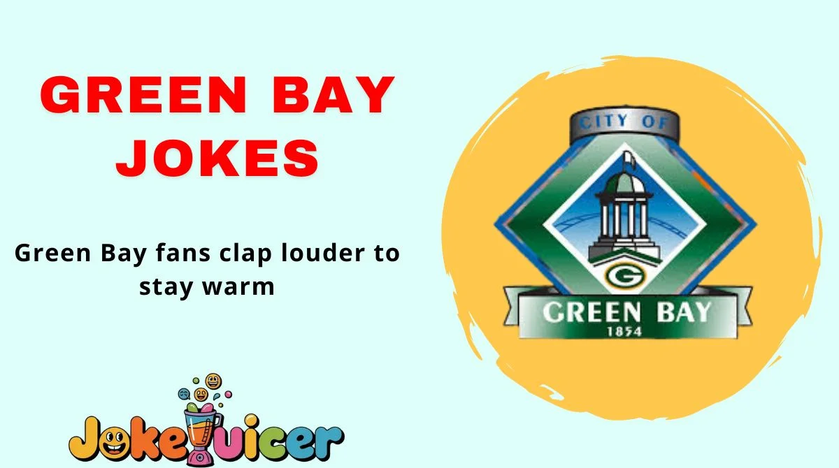 Green Bay Jokes