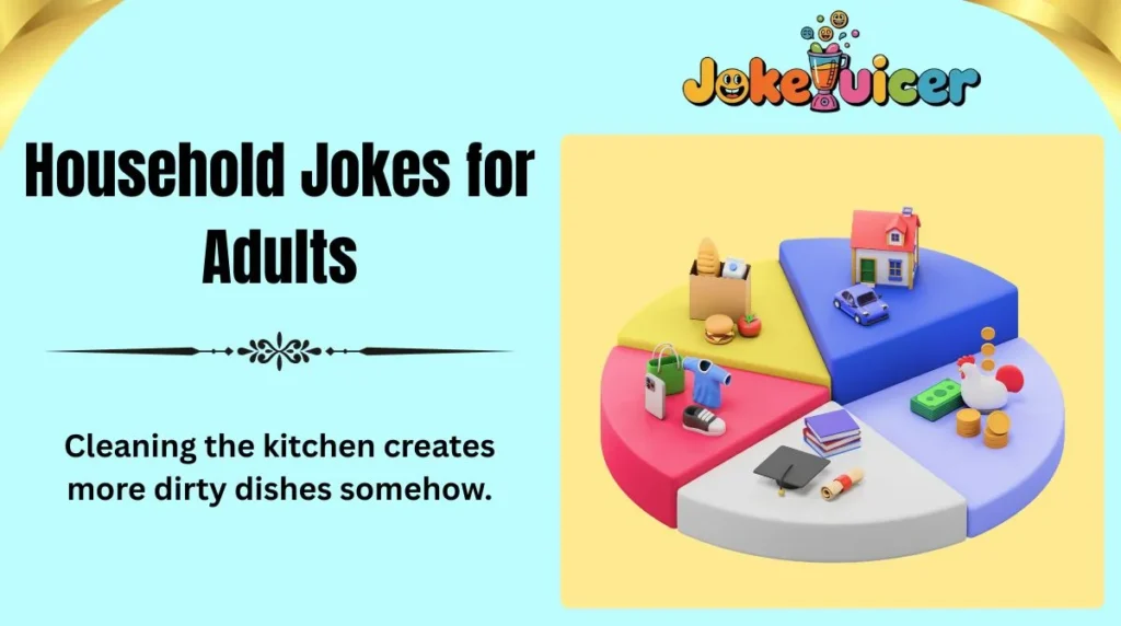 Household Jokes for Adults