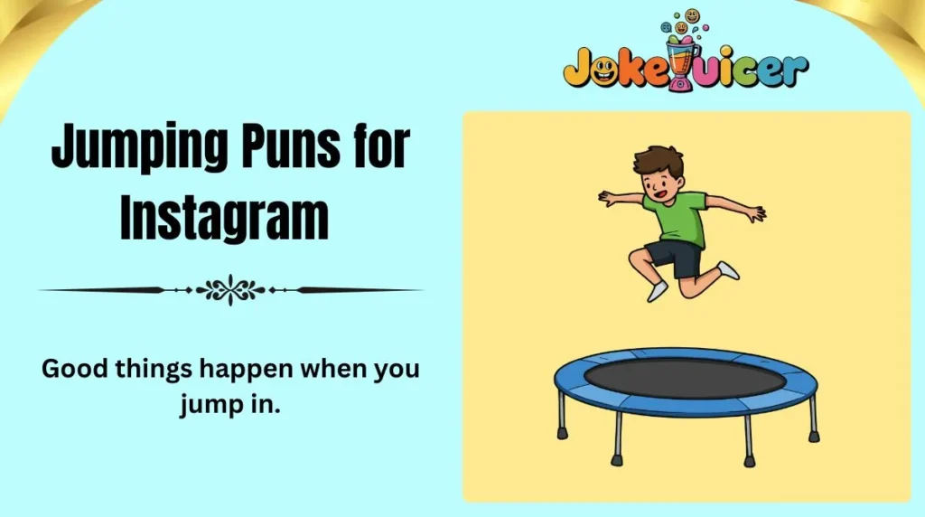 Jumping Puns for Instagram