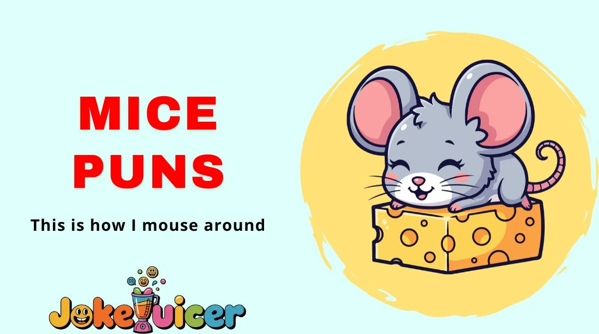 Mice Puns