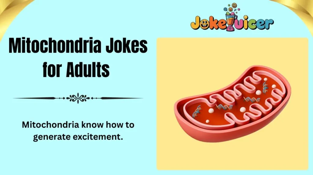 Mitochondria Jokes for Adults