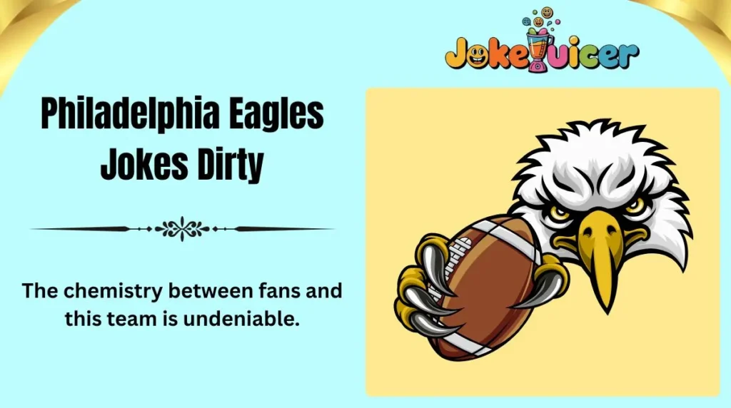 Philadelphia Eagles Jokes Dirty