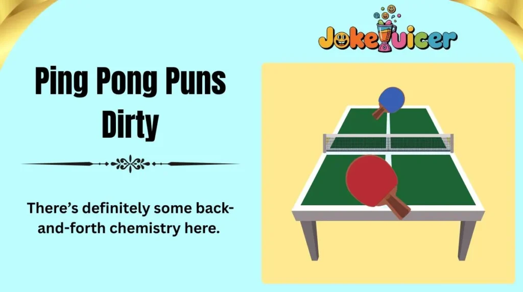 Ping Pong Puns Dirty