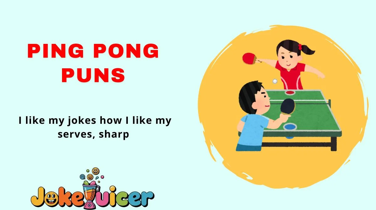 Ping Pong Puns