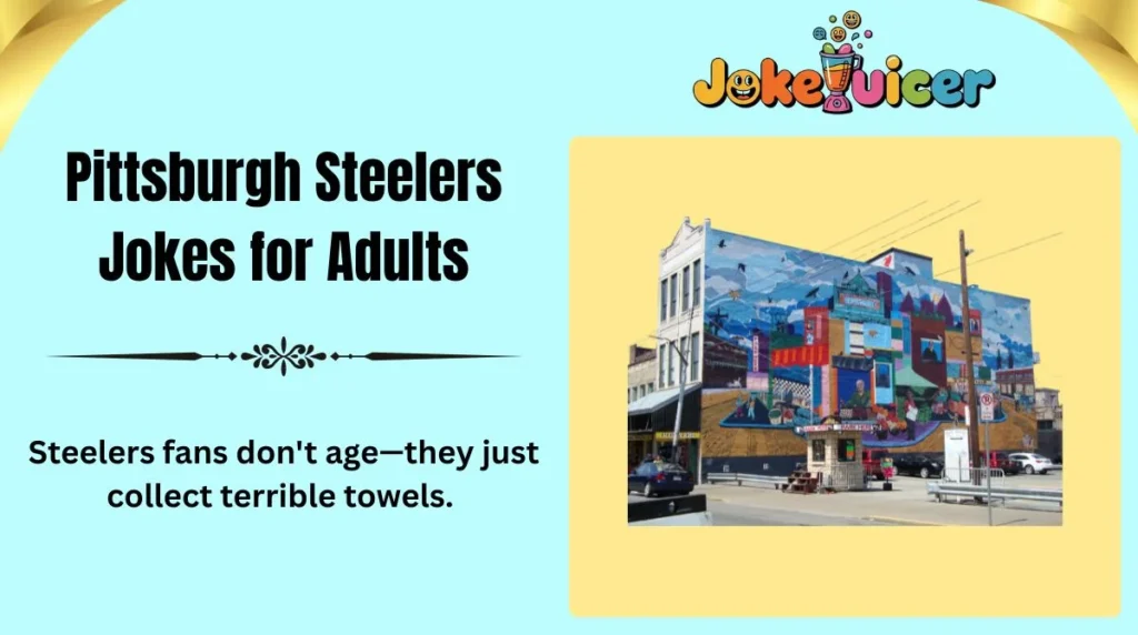 Pittsburgh Steelers Jokes for Adults