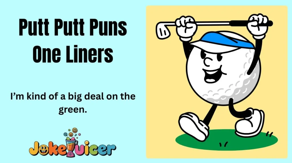 Putt Putt Puns One Liners