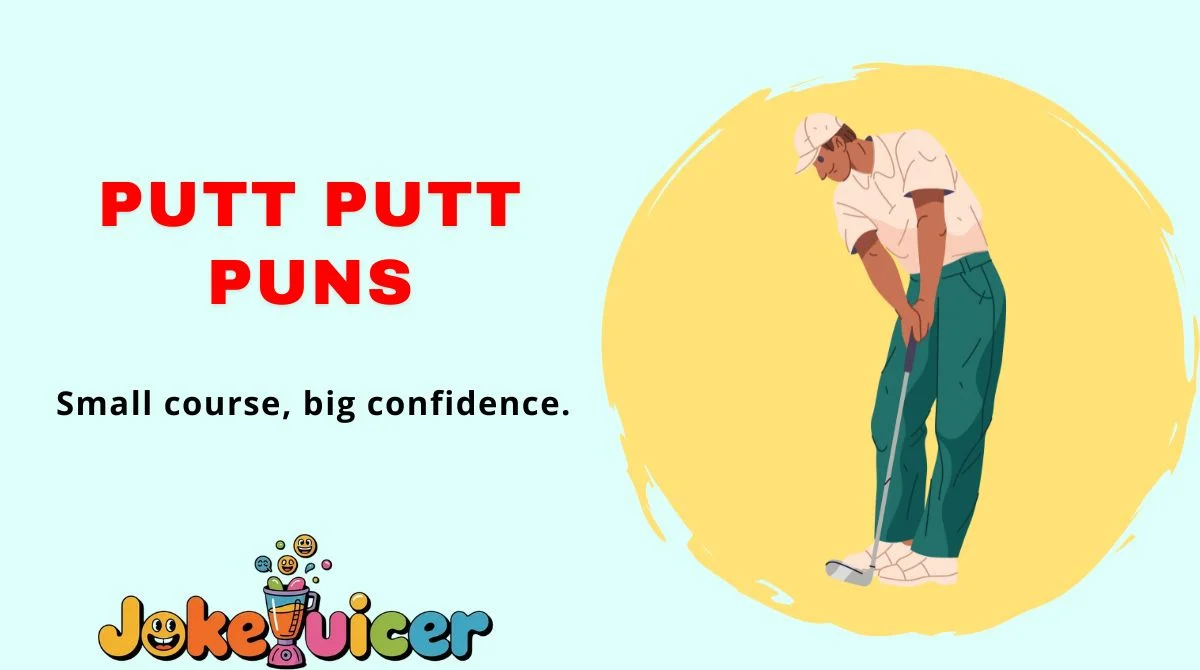 Putt Putt Puns