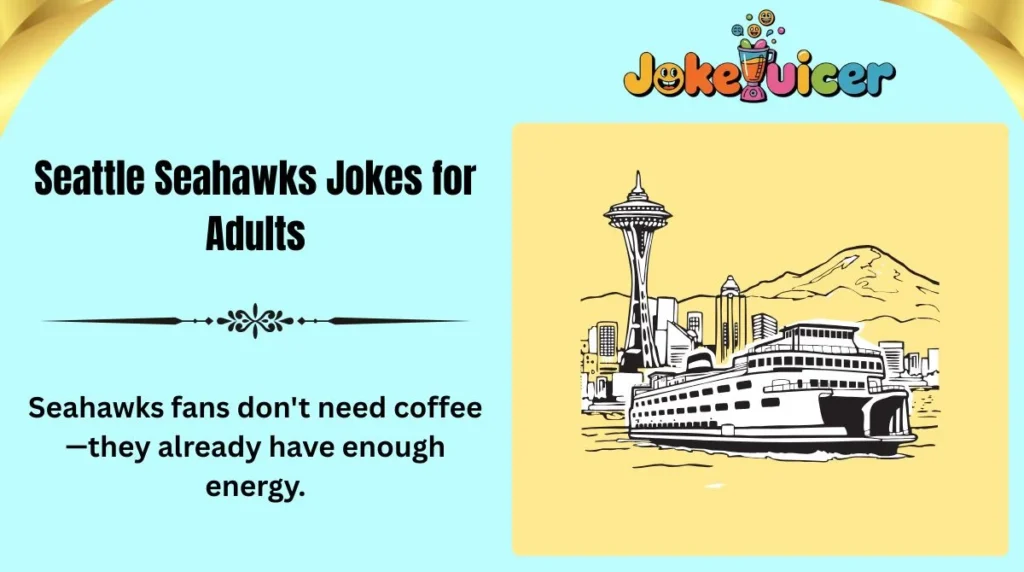 Seattle Seahawks Jokes for Adults