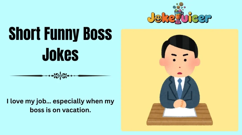 Short Funny Boss Jokes
