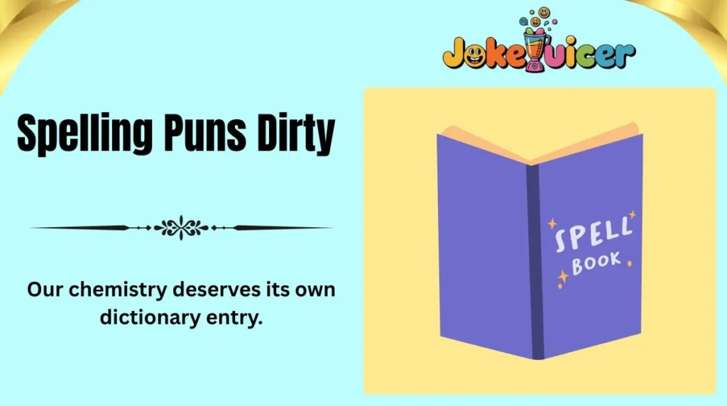 Spelling Puns Dirty
