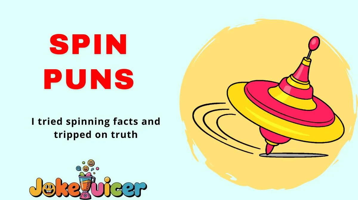 Spin Puns