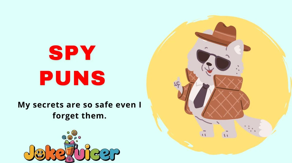 Spy Puns