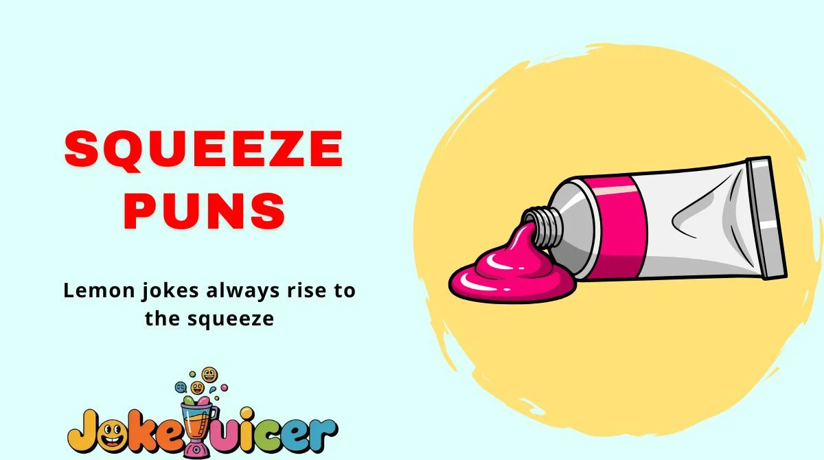 Squeeze Puns