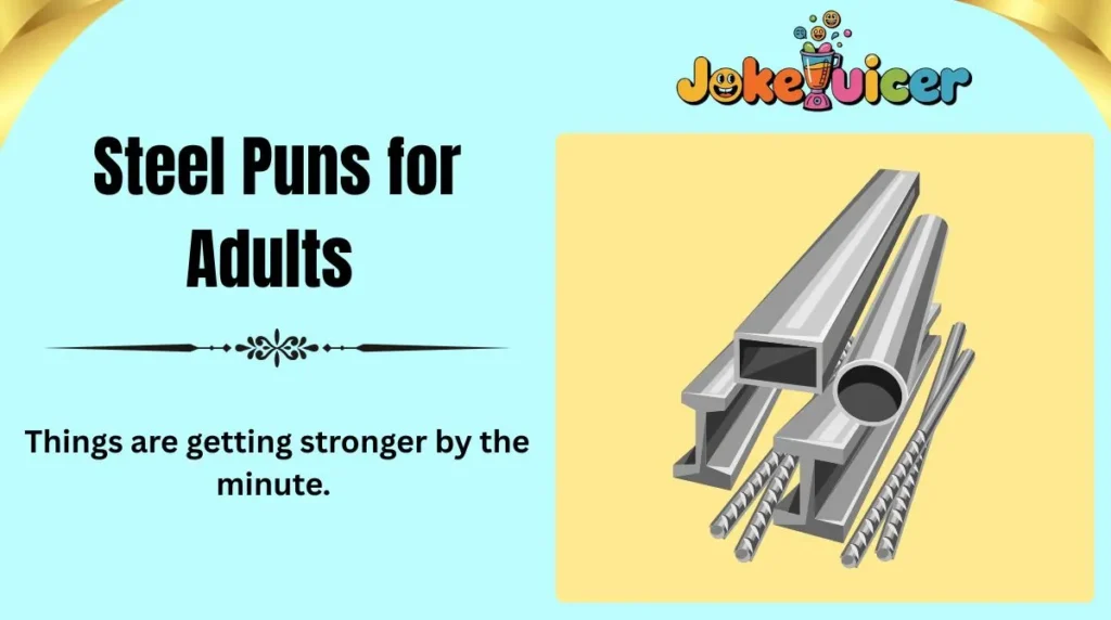 Steel Puns for Adults