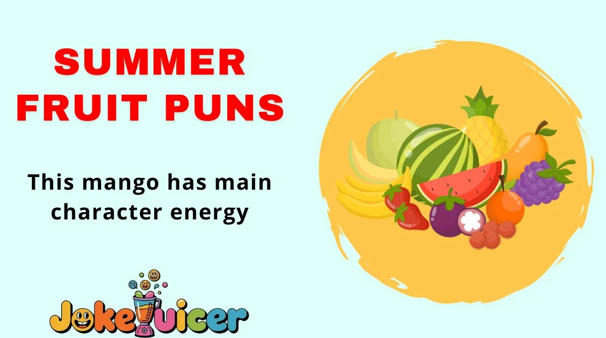Summer Fruit Puns