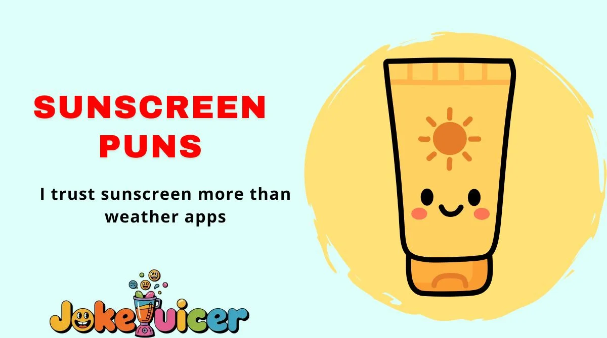 Sunscreen Puns