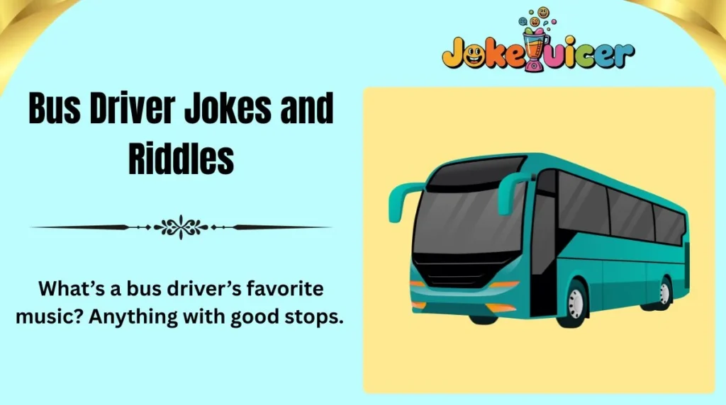 Bus Driver Jokes and Riddles