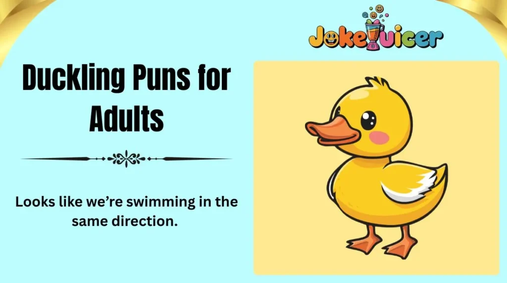 Duckling Puns for Adults