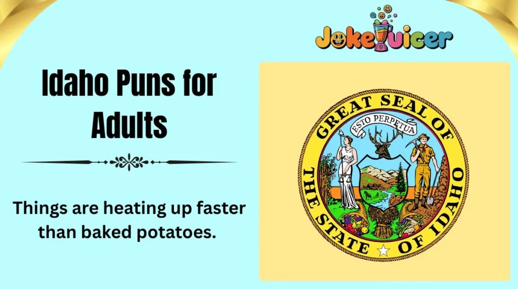Idaho Puns for Adults