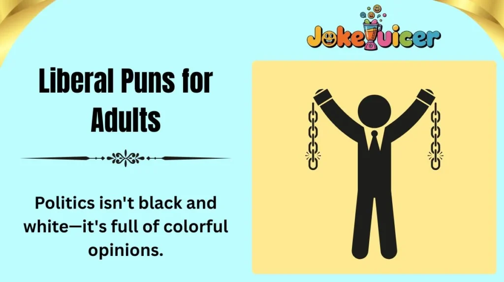 Liberal Puns for Adults