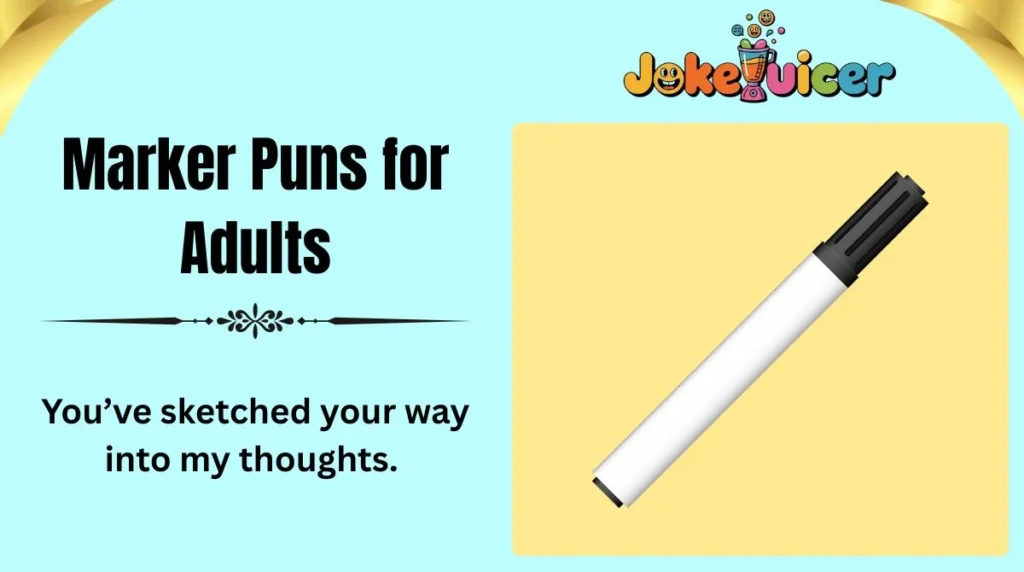 Marker Puns for Adults