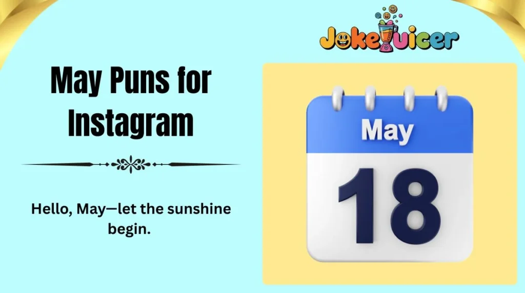 May Puns for Instagram