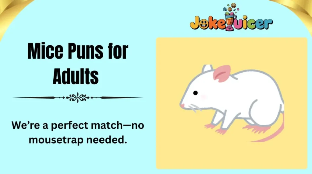 Mice Puns for Adults