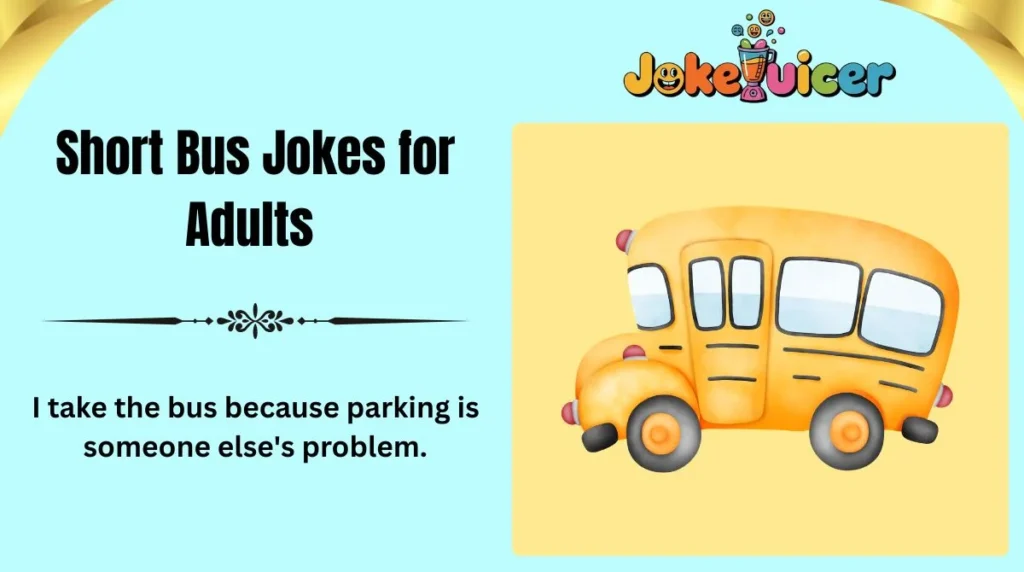 Short Bus Jokes for Adults