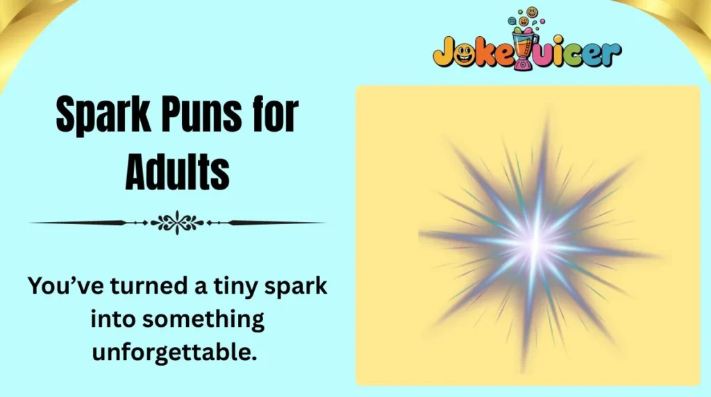 Spark Puns for Adults