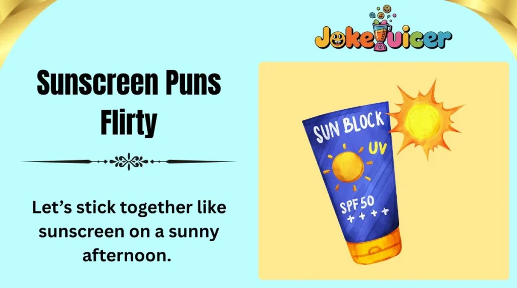 Sunscreen Puns Flirty