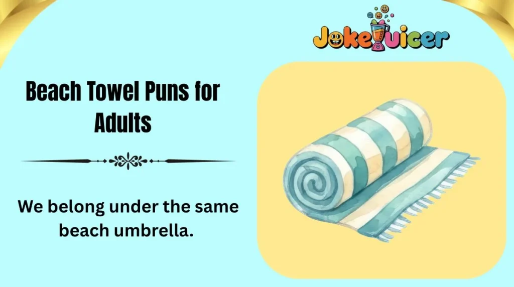 Beach Towel Puns for Adults
