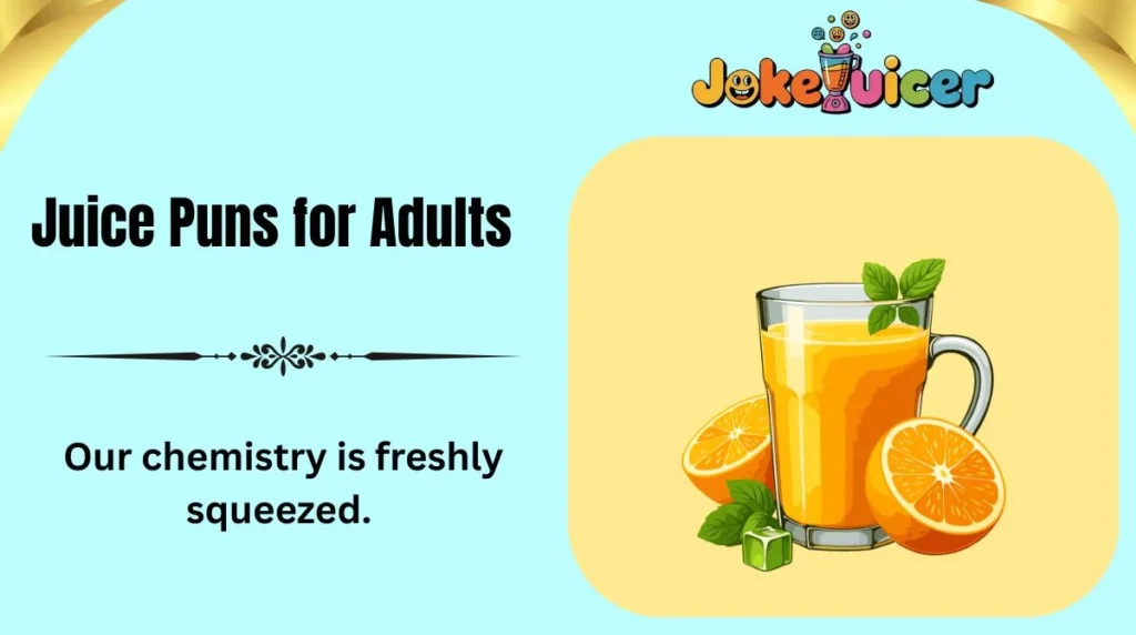 Cute Juice Puns