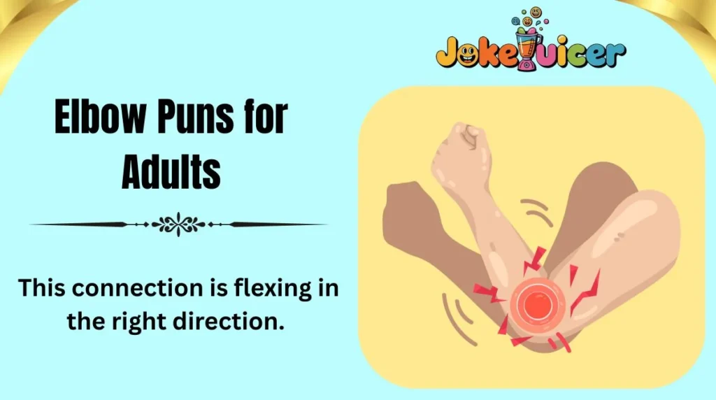 Elbow Puns for Adults