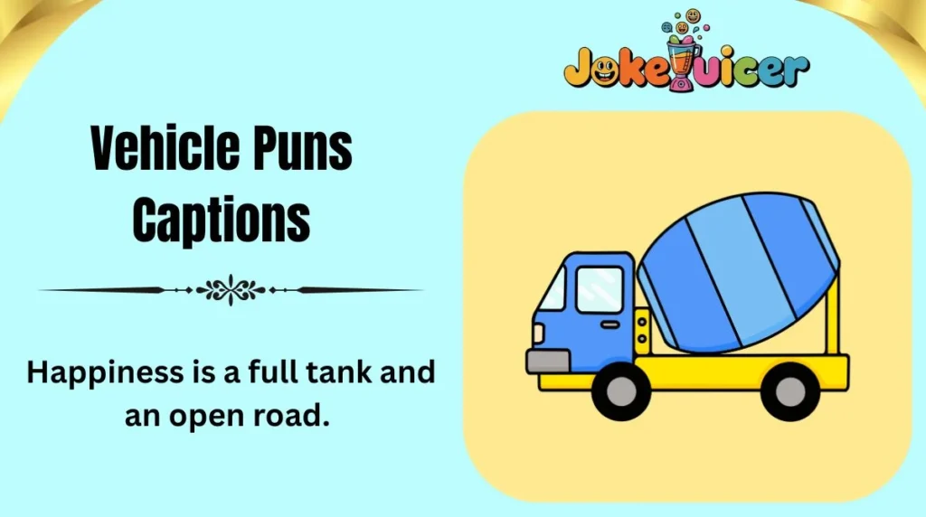 Vehicle Puns Captions