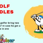 Golf Riddles