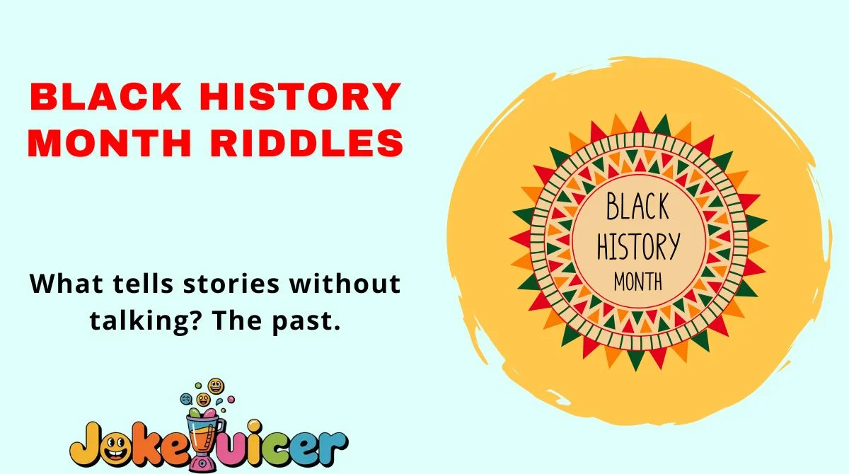 Black History Month Riddles