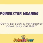 Poindexter Meaning