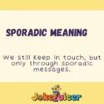 Sporadic Meaning